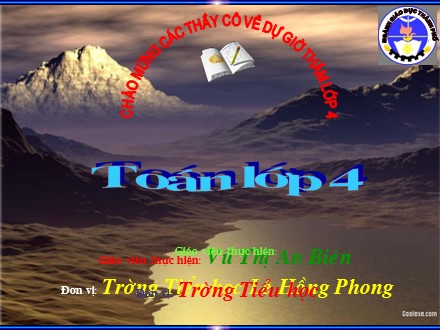 Bài giảng Toán Lớp 4 - Tìm số trung bình cộng - Vũ Thị An Biên