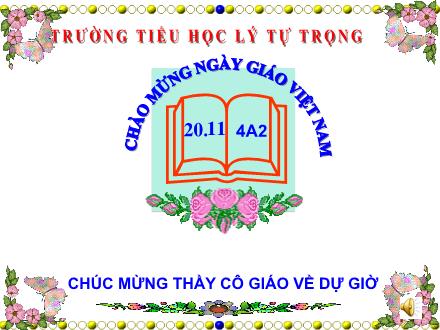 Bài giảng Toán Lớp 4 - Tuần 14: Chia một số cho một tích - Trường Tiểu học Phan Đình Giót