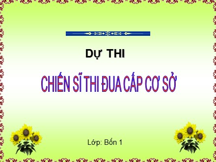 Bài giảng Toán Lớp 4 - Tuần 28: Tìm hai số khi biết tổng và tỉ số của hai số đó - Trường Tiểu học Phan Đình Giót