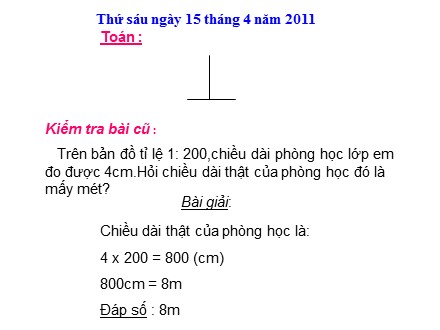 Bài giảng Toán Lớp 4 - Ứng dụng của tỉ lệ bản đồ (Tiếp theo) - Trường Tiểu học Phan Đình Giót