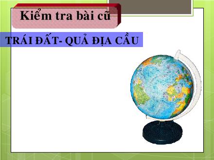 Bài giảng Tự nhiên và Xã hội Lớp 3 - Sự chuyển động của Trái Đất - Trường Tiểu học Phan Đình Giót
