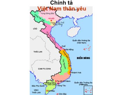 Bài giảng Chính tả Lớp 5 - Việt Nam thân yêu - Trường Tiểu học Phan Đình Giót