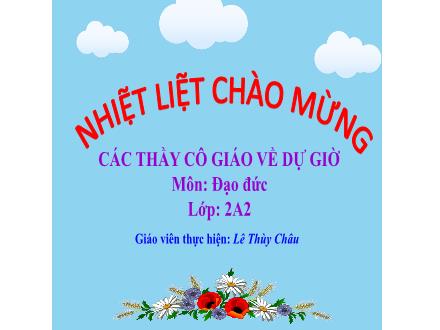 Bài giảng Đạo đức Lớp 2 - Chăm chỉ học tập - Lê Thùy Châu