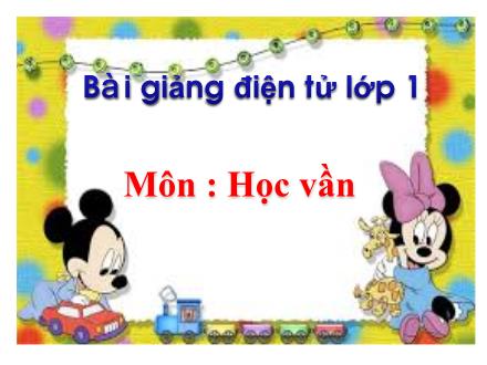 Bài giảng Học vần Lớp 1 - Bài 55: eng, iêng - Trường Tiểu học Thanh Xuân Nam