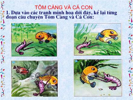 Bài giảng Kể chuyện Lớp 2 - Tôm càng và cá con - Trường Tiểu học Thanh Xuân Nam