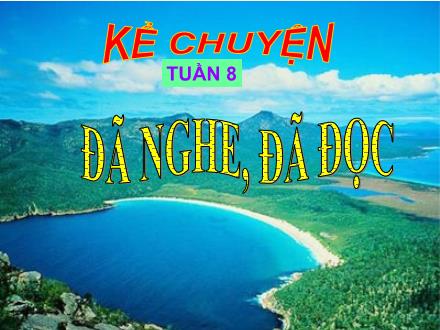 Bài giảng Kể chuyện Lớp 5 - Hãy kể một đoạn của câu chuyện “Cây cỏ nước Nam” - Trường Tiểu học Phan Đình Giót