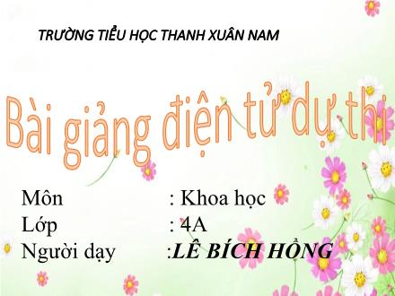 Bài giảng Khoa học Lớp 4 - Bài 39: Không khí bị ô nhiễm - Lê Bích Hồng