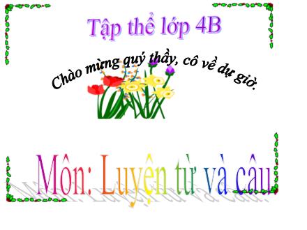 Bài giảng Luyện từ và câu Lớp 4 - Câu hỏi và dấu chấm hỏi - Trường Tiểu học Nguyễn Trãi