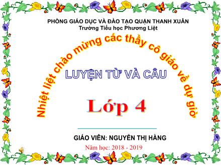 Bài giảng Luyện từ và câu Lớp 4 - Luyện tập về câu hỏi - Nguyễn Thị Hằng