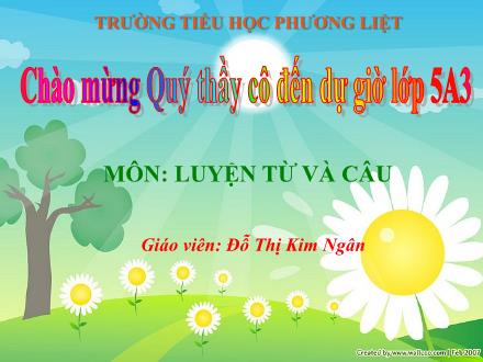 Bài giảng Luyện từ và câu Lớp 5 - Đại từ - Đỗ Thị Kim Ngân