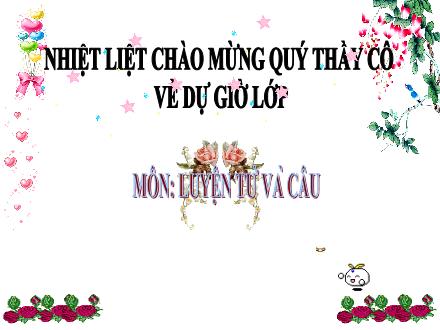 Bài giảng Luyện từ và câu Lớp 5 - Đại từ xưng hô - Trường Tiểu học Phan Đình Giót