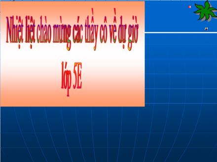Bài giảng Luyện từ và câu Lớp 5 - Luyện tập về từ nhiều nghĩa - Trường Tiểu học Phan Đình Giót