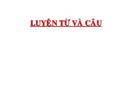 Bài giảng Luyện từ và câu Lớp 5 - Mở rộng vốn từ Hạnh phúc - Trường Tiểu học Phan Đình Giót