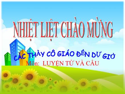 Bài giảng Luyện từ và câu Lớp 5 - Mở rộng vốn từ Nam và nữ - Trường Tiểu học Phan Đình Giót