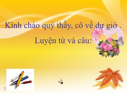 Bài giảng Luyện từ và câu Lớp 5 - Mở rộng vốn từ Thiên nhiên - Trường Tiểu học Nguyễn Trãi