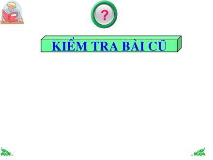 Bài giảng Luyện từ và câu Lớp 5 - Ôn tập về dấu câu. Dấu gạch ngang - Trường Tiểu học Phan Đình Giót
