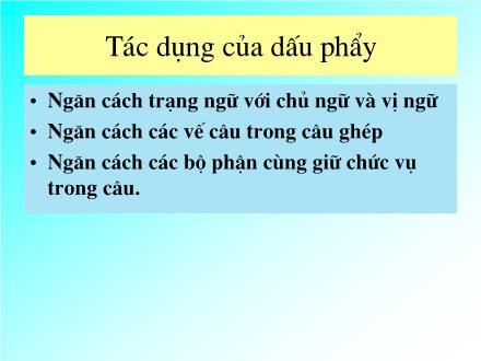 Bài giảng Luyện từ và câu Lớp 5 - Ôn tập về dấu câu (Dấu phẩy) - Trường Tiểu học Phan Đình Giót