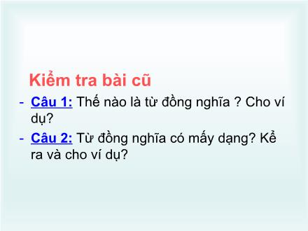 Bài giảng Luyện từ và câu Lớp 5 - Từ trái nghĩa - Trường Tiểu học Phan Đình Giót