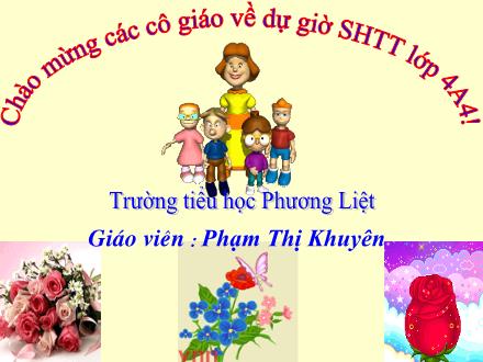 Bài giảng Sinh hoạt tập thể Lớp 4 - Sinh hoạt Đội - Phạm Thị Khuyên