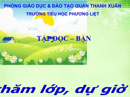 Bài giảng Tập đọc Lớp 3 - Bận - Trường Tiểu học Phương Liệt