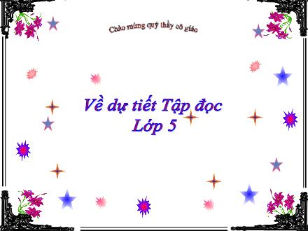 Bài giảng Tập đọc Lớp 5 - Tà áo dài Việt Nam - Trường Tiểu học Phan Đình Giót