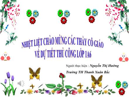 Bài giảng Thủ công Lớp 1 - Xé dán quả cam - Nguyễn Thị Hường
