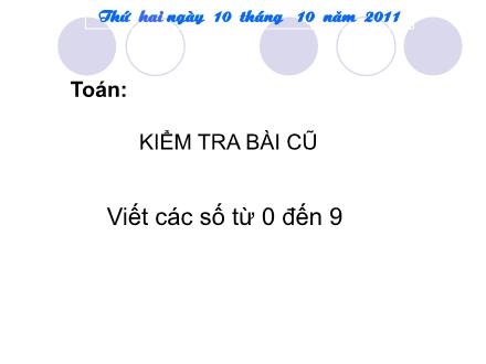 Bài giảng Toán Lớp 1 - Số 10 - Trường Tiểu học Nguyễn Tuân