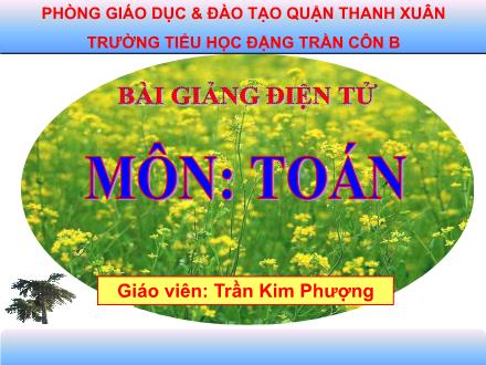 Bài giảng Toán Lớp 1 - So sánh các số có 2 chữ số - Trần Kim Phượng