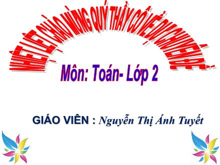 Bài giảng Toán Lớp 2 - 14 trừ đi một số. 14-8 - Nguyễn Thị Ánh Tuyết