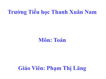 Bài giảng Toán Lớp 2 - Bài: 52-8 - Phạm Thị Lăng