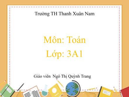 Bài giảng Toán Lớp 3 - Tuần 17: Hình chữ nhật - Ngô Thị Quỳnh Trang