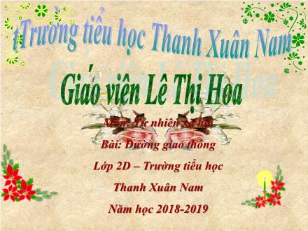 Bài giảng Tự nhiên và Xã hội Khối 2 - Đường giao thông - Lê Thị Hoa