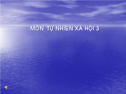 Bài giảng Tự nhiên và Xã hội Lớp 3 - Bài 24: Một số hoạt động ở trường - Trường Tiểu học Nguyễn Trãi