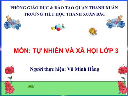 Bài giảng Tự nhiên và Xã hội Lớp 3 - Phòng bệnh tim mạch - Vũ Minh Hằng