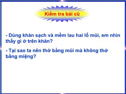 Bài giảng Tự nhiên và Xã hội Lớp 3 - Vệ sinh hô hấp - Trường Tiểu học Nguyễn Tuân