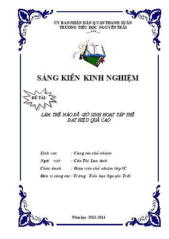 Sáng kiến kinh nghiệm Làm thế nào để giờ sinh hoạt tập thể đạt hiệu quả cao - Cấn Thị Lan Anh