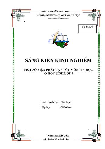 Sáng kiến kinh nghiệm Một số biện pháp dạy tốt môn Tin học ở học sinh Lớp 3