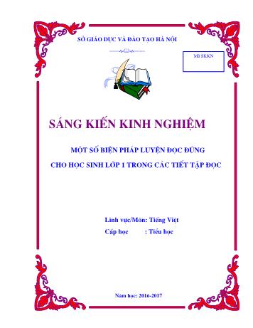 Sáng kiến kinh nghiệm Một số biện pháp luyện đọc đúng cho học sinh Lớp 1 trong các tiết tập đọc