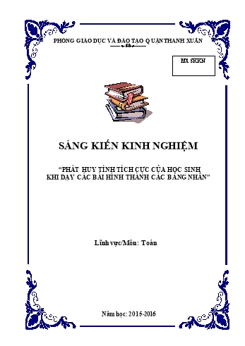 Sáng kiến kinh nghiệm Phát huy tính tích cực của học sinh khi dạy các bài hình thành các bảng nhân