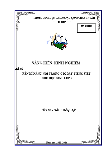 Sáng kiến kinh nghiệm Rèn kĩ năng nói trong giờ dạy tiếng Việt cho học sinh Lớp 2