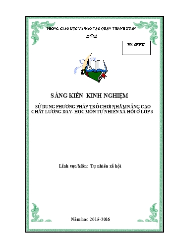 SKKN Sử dụng phương pháp trò chơi nhằm nâng cao chất lượng dạy, học môn Tự nhiên và Xã hội ở Lớp 3