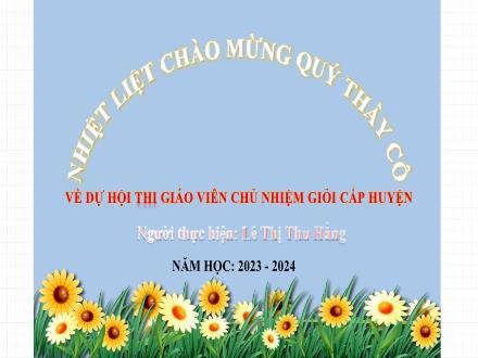 Bài giảng Hoạt động trải nghiệm Lớp 3 (Chân trời sáng tạo) - Chủ đề 4: Tự hào truyền thống quê em (Tuần 16) - Năm học 2023-2024 - Lê Thị Thu Hằng