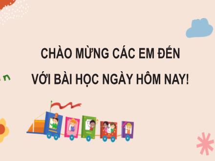 Bài giảng Tiếng Việt Lớp 3 - Bài: Ôn tập giữa học kì I (Tiết 6+7)