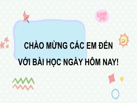 Bài giảng Tiếng Việt Lớp 3 (Đọc) Sách Kết nối tri thức - Bài: Đọ mở rộng (Tiết 2)