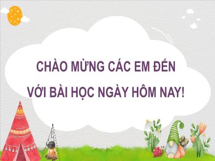 Bài giảng Tiếng Việt Lớp 3 (Đọc) Sách Kết nối tri thức - Bài: Ngày gặp lại (Tiết 1+2)