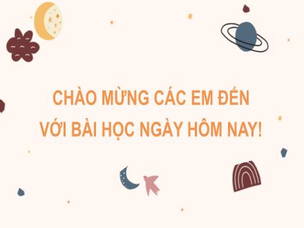 Bài giảng Tiếng Việt Lớp 3 (Nghe - Viết) Sách Kết nối tri thức - Bài: Lời giải toán đặc biệt. Luyện tập với chữ r, d, gi, an-ang