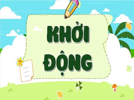 Bài giảng Tiếng Việt Lớp 5 (Luyện từ và câu) Sách Kết nối tri thức - Bài 1, Tiết 2: Luyện tập về danh từ, động từ, tính từ - Năm học 2024-2025