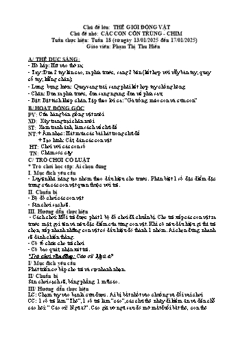 Giáo án Mầm non - Chủ đề lớn: Thế giới động vật - Chủ đề nhỏ: Các con côn trùng. Chim - Năm học 2024-2025 - Phạm Thị Thu Hiền