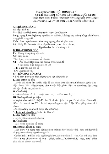 Giáo án Mầm non Lớp Chồi - Chủ đề lớn: Thế giới động vật - Chủ đề nhỏ: Một số con vật sống dưới nước - Năm học 2024-2025 - Lý Thị Đào
