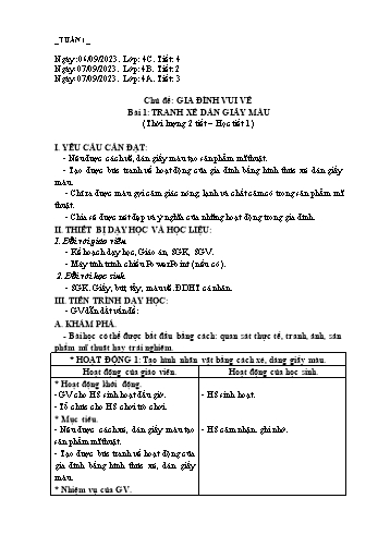 Giáo án Mĩ thuật Lớp 4 (Chân trời sáng tạo) - Chủ đề: Gia đình vui vẻ - Bài 1: Tranh xé dán giấy màu - Năm học 2023-2024 - Phạm Thị Thu Huyền